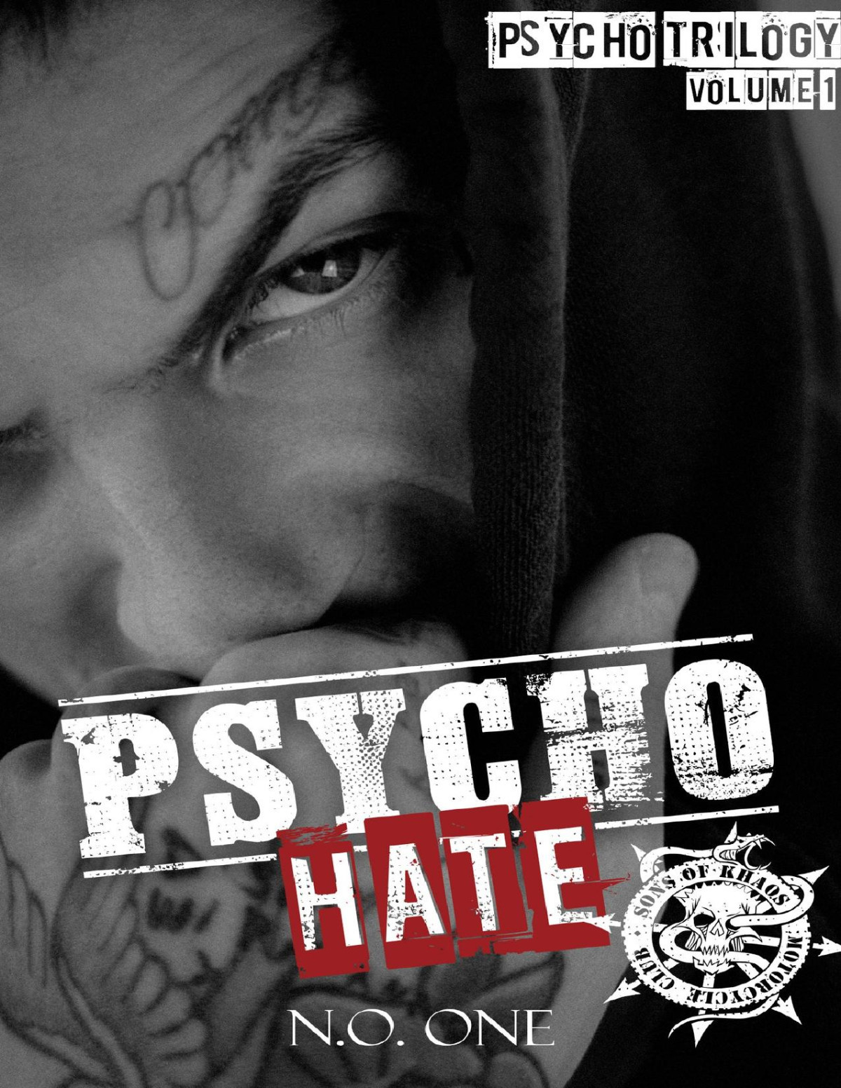 Psycho Hate The Psycho Trilogy Sons Of Khaos Book 1 No One