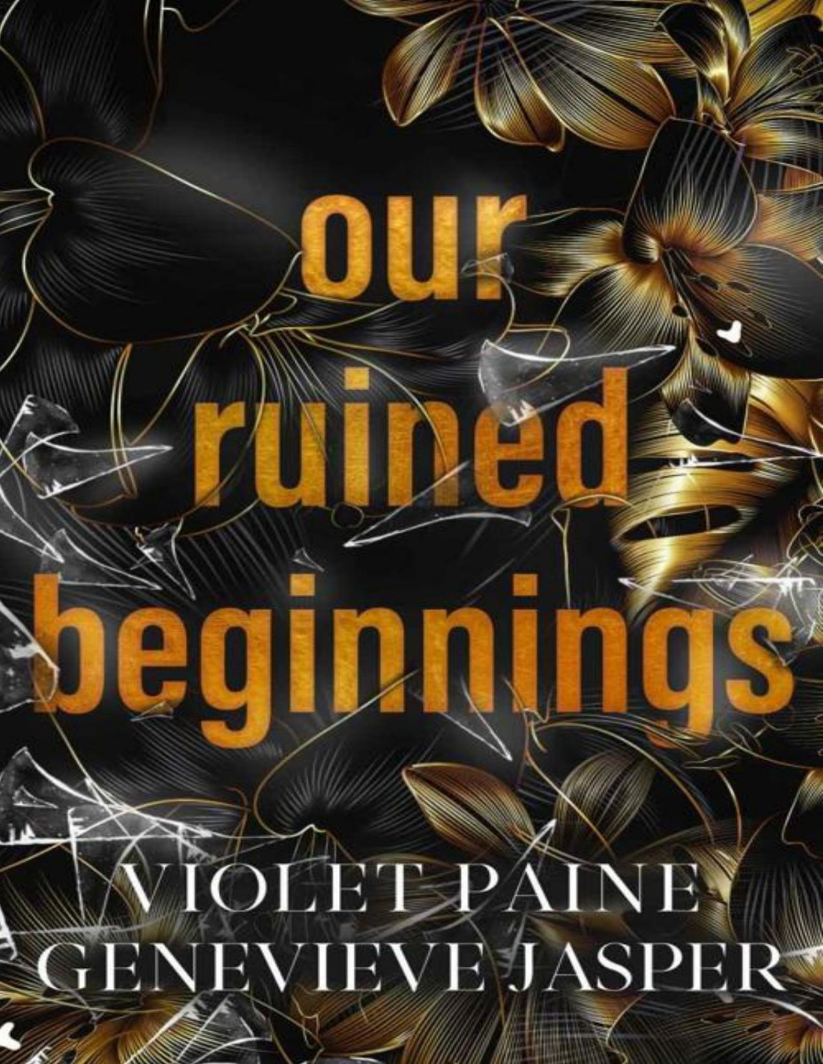 Our Ruined Beginnings Genevieve Jasper Violet Paine