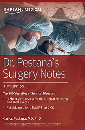 Dr Pestanas Surgery Notestop 180 Vignettes For The Surgical Diseases Kaplan Test Prep 5e Apr 7 20201506254349kaplan Medical Test Prep Fifth Pestana