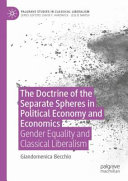 The Doctrine Of The Separate Spheres In Political Economy And Economics Gender Equality And Classical Liberalism Giandomenica Becchio
