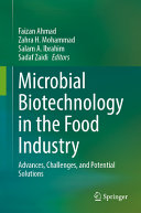 Microbial Biotechnology In The Food Industry Advances Challenges And Potential Solutions Faizan Ahmad