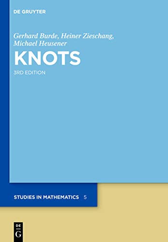 Knots De Gruyter Studies In Mathematics 5 Expanded Burde Gerhard