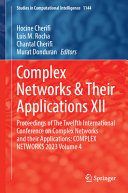 Complex Networks Their Applications Xii Volume 4 Hocine Cherifi