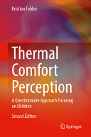 Thermal Comfort Perception A Questionnaire Approach Focusing On Children Second Edition 2nd Kristian Fabbri