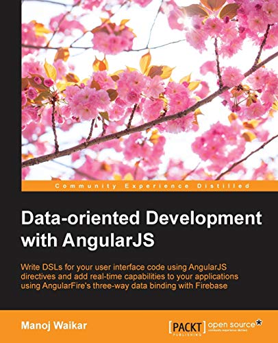 Dataoriented Development With Angularjs Waikar Manoj