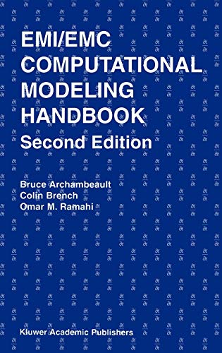 Emiemc Computational Modeling Handbook The Springer International Series In Engineering And Computer Science 630 2nd Archambeault