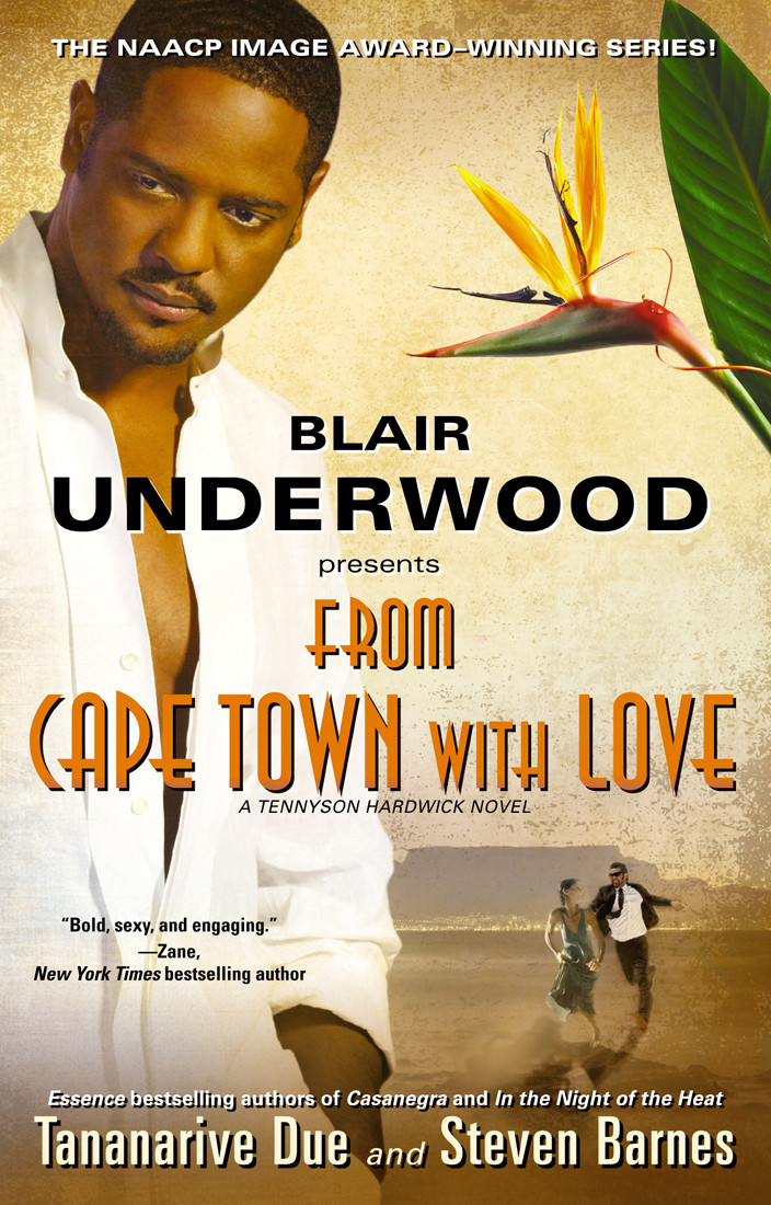 From Cape Town With Love Tananarive Due Steven Barnes Blair Underwood