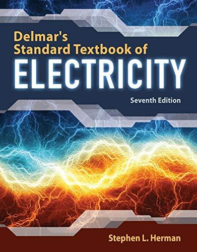 Delmars Standard Textbook Of Electricity 7th Edition 7th Herman