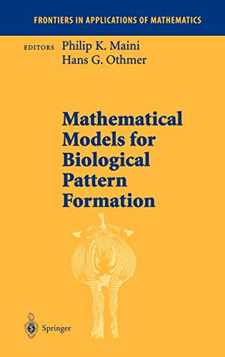 Mathematical Models For Biological Pattern Formation 2001th Edition Philip Maini