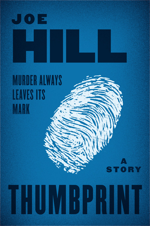 Thumbprint A Story 1st Edition Joe Hill
