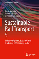 Sustainable Rail Transport 5 Skills Development Education And Leadership In The Railway Sector Marin Marinov