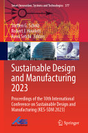 Sustainable Design And Manufacturing 2023 Steffen G Scholz Robert J Howlett
