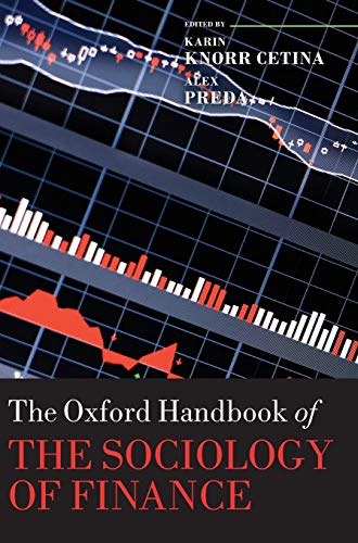 The Oxford Handbook Of The Sociology Of Finance Oxford Handbooks 1st Edition Knorr Cetina