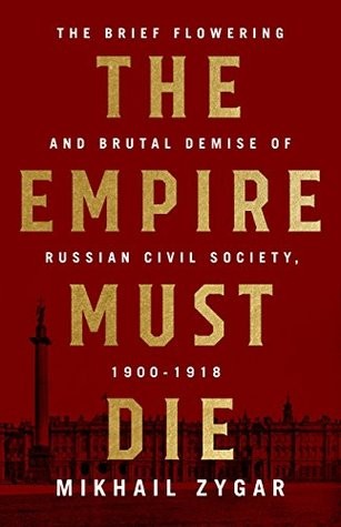 The Empire Must Die Mikhail Zygar