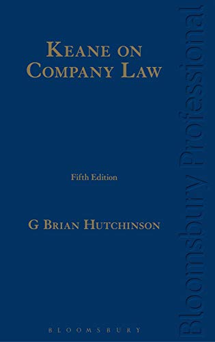 Keane On Company Law A Guide To Irish Law Fifth Edition 5th Edition Hutchinson