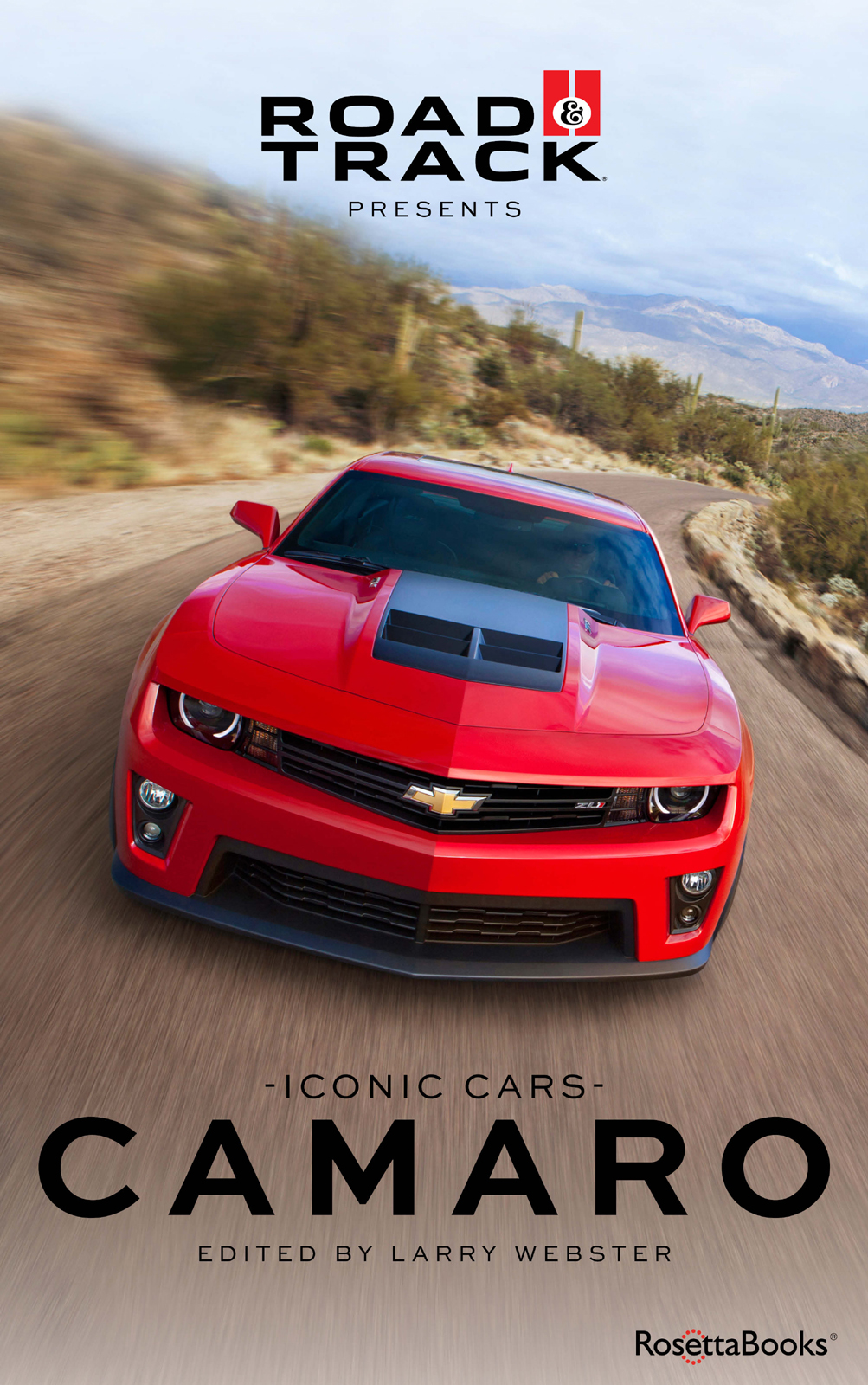 Road Track Iconic Cars Camaro 1st Edition Larry Webster