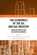 Economics Of The Global Oil And Gas Industry Emerging Markets And Developing Economies 1st Edition Joshua Yindenaba Abor