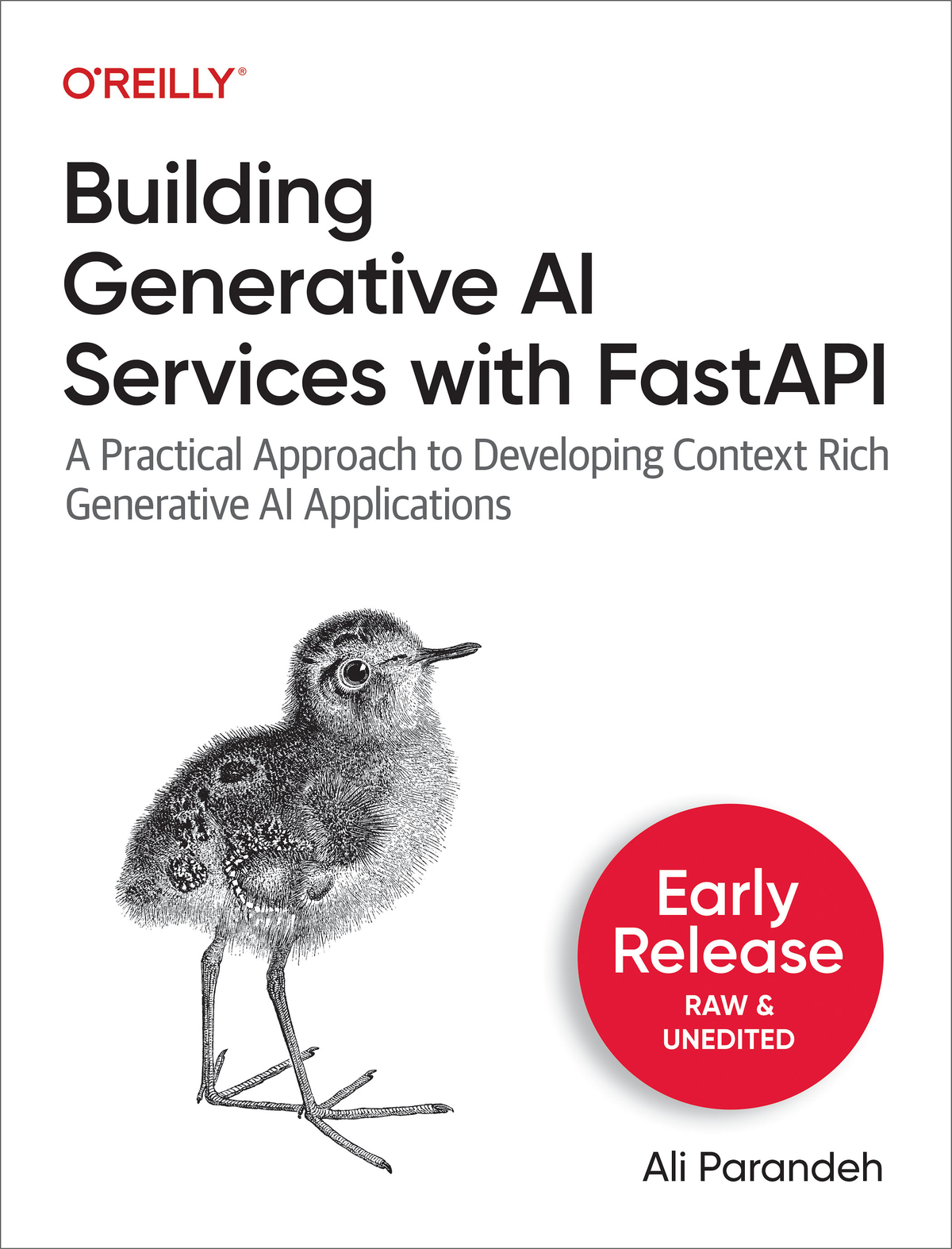 Building Generative Ai Services With Fastapi Early Release 1st Edition Ali Parandeh