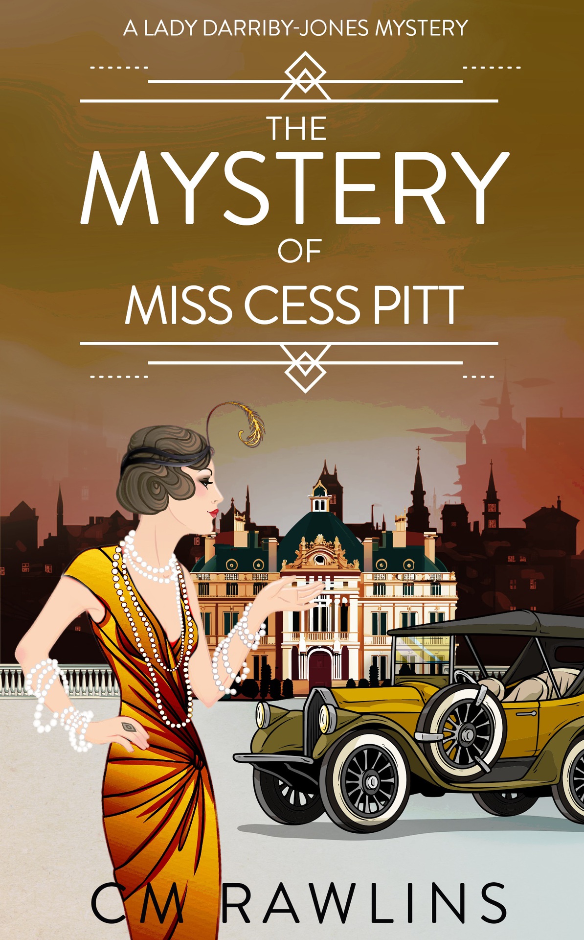 The Mystery Of Miss Cess Pitt Lady Darribyjones Mystery 5 Cm Rawlins