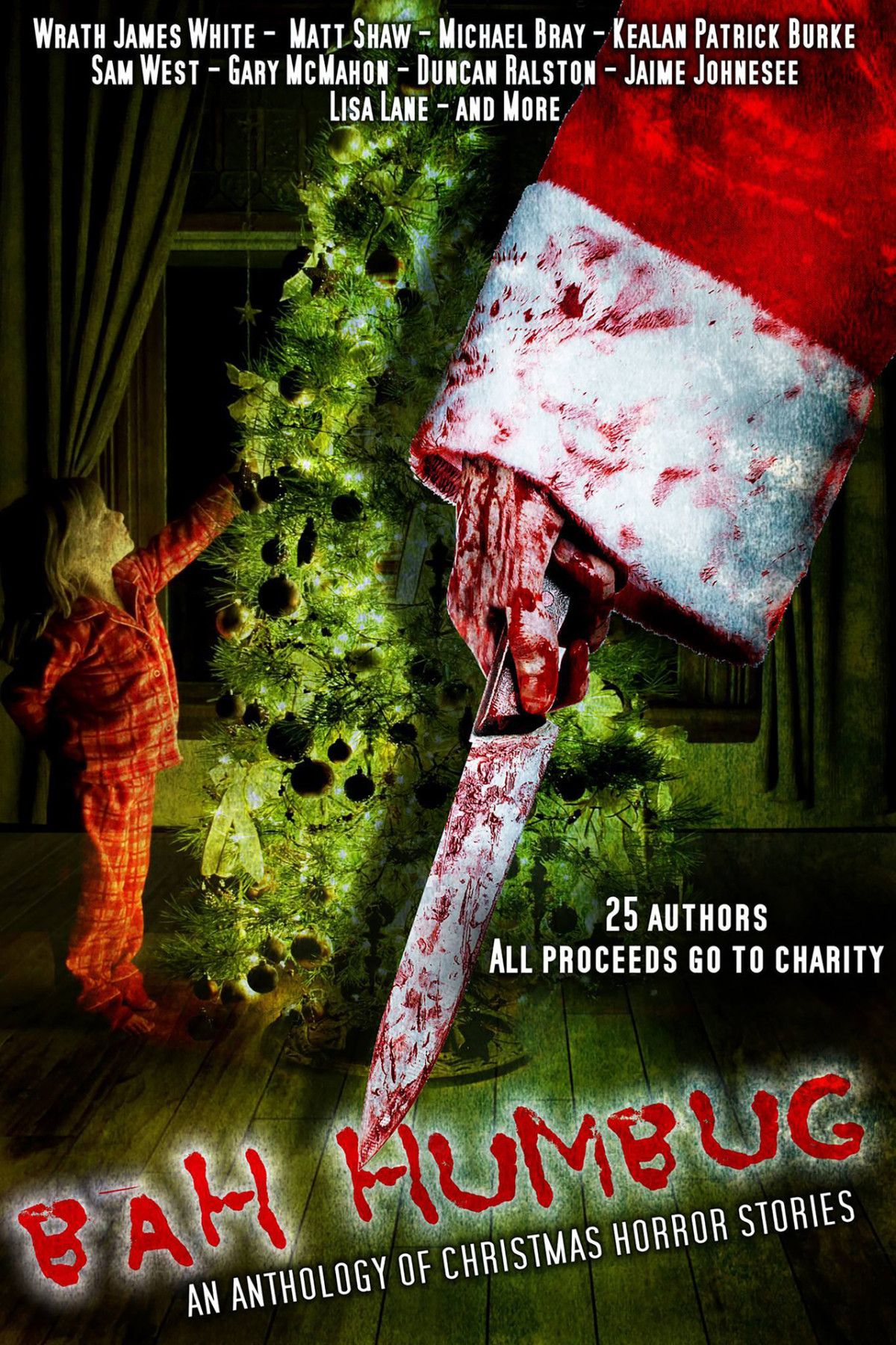 Bah Humbug An Anthology Of Christmas Horror Stories Matt Shaw Ed