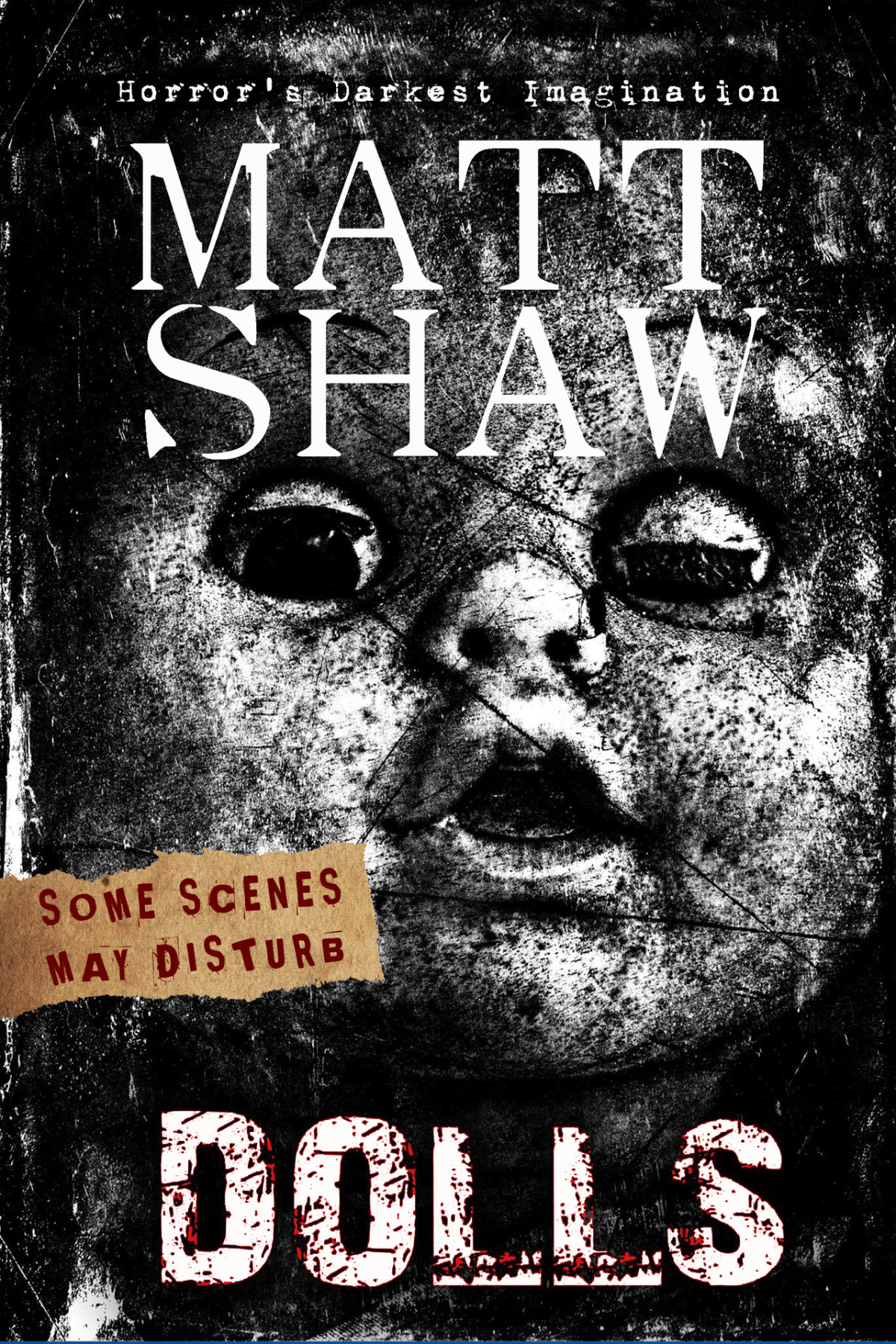 Dolls An Extreme Horror Shaw Matt
