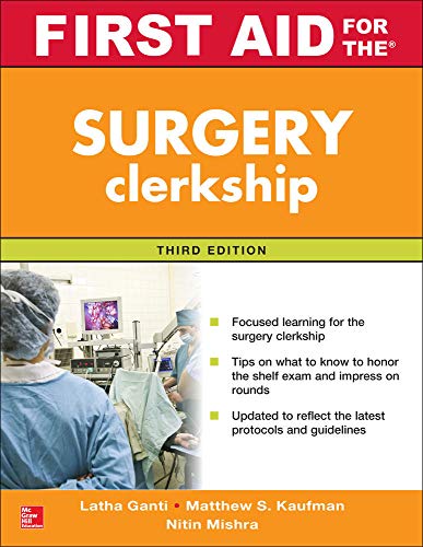 First Aid For The Surgery Clerkship First Aid Series 3e Oct 27 20160071842098mcgrawhill 3rd Edition Ganti