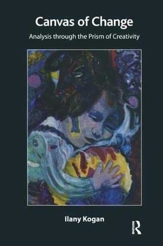 Canvas Of Change 1st Edition Ilany Kogan
