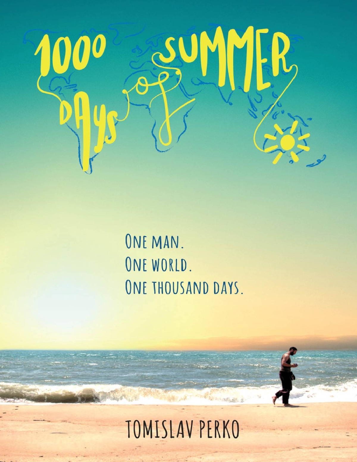 1000 Days Of Summer How I Traveled The World With Almost No Money Perko