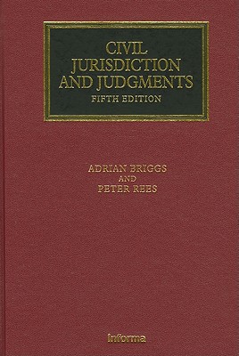 Civil Jurisdiction And Judgments 5th Edition Briggs Adrian