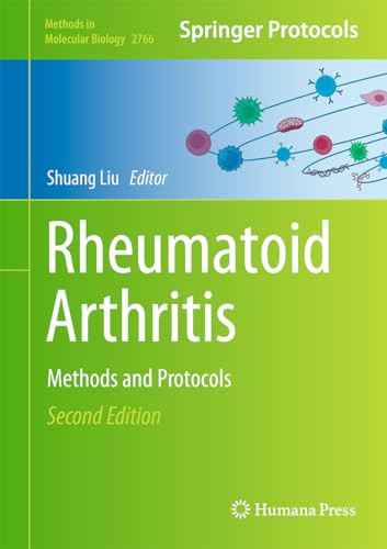 Rheumatoid Arthritis Methods And Protocols Methods In Molecular Biology 2766 2nd Edition Shuang Liu
