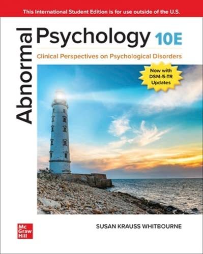 Ise Abnormal Psychology Clinical Perspectives On Psychological Disorders 10th Edition Whitbourne Professor