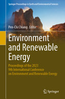Environment And Renewable Energy Proceedings Of The 2023 9th International Conference On Environment And Renewable Energy Penchi Chiang