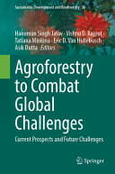 Agroforestry To Combat Global Challenges Current Prospects And Future Challenges 1st Edition Hanuman Singh Jatav
