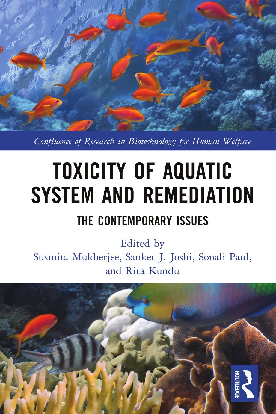 Toxicity Of Aquatic System And Remediation 1st Susmita Mukherjee Professor Of Biotechnology