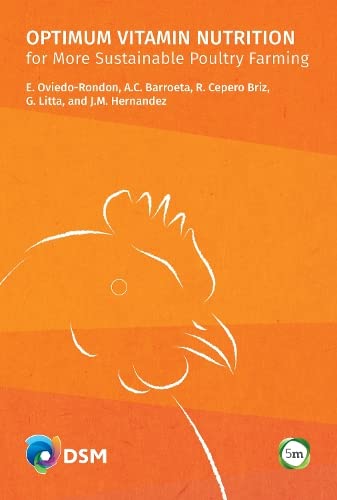 Optimum Vitamin Nutrition For More Sustainable Poultry Farming E Oviedorondon