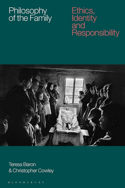 Philosophy Of The Family 1st Edition Teresa Baron Christopher Cowley