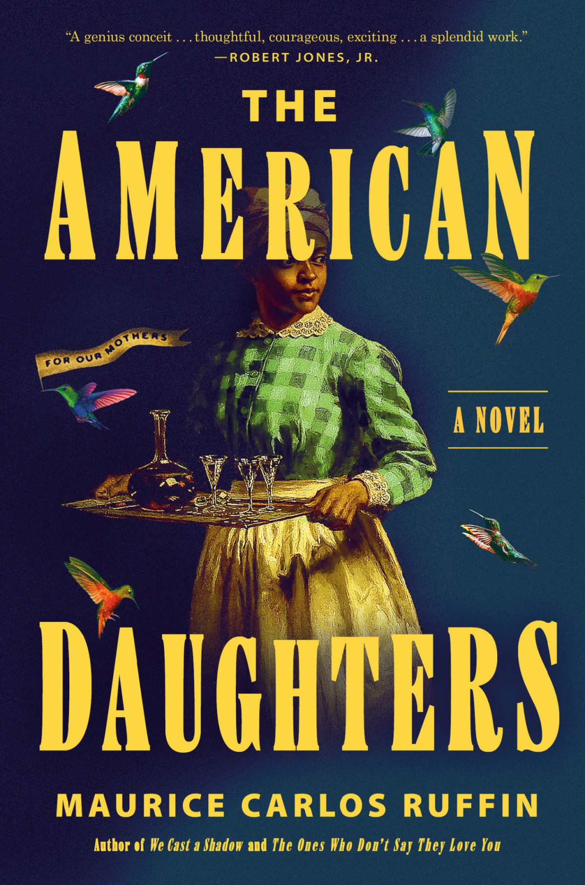 The American Daughters Maurice Carlos Ruffin