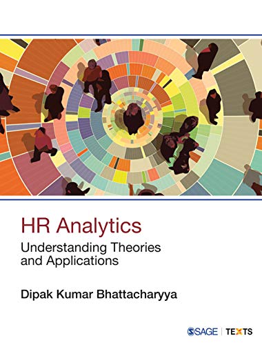 Hr Analytics Understanding Theories And Applications First Edition Bhattacharyya