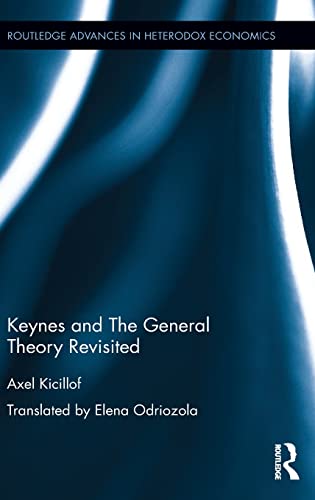 Keynes And The General Theory Revisited 1st Edition Kicillof