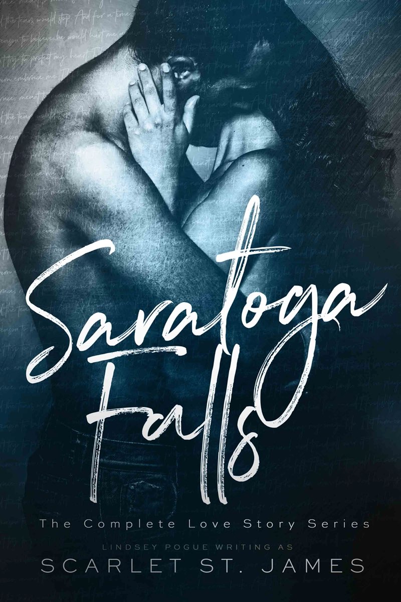 Saratoga Falls The Complete Love Story Series Lindsey Pogue Scarlet St James