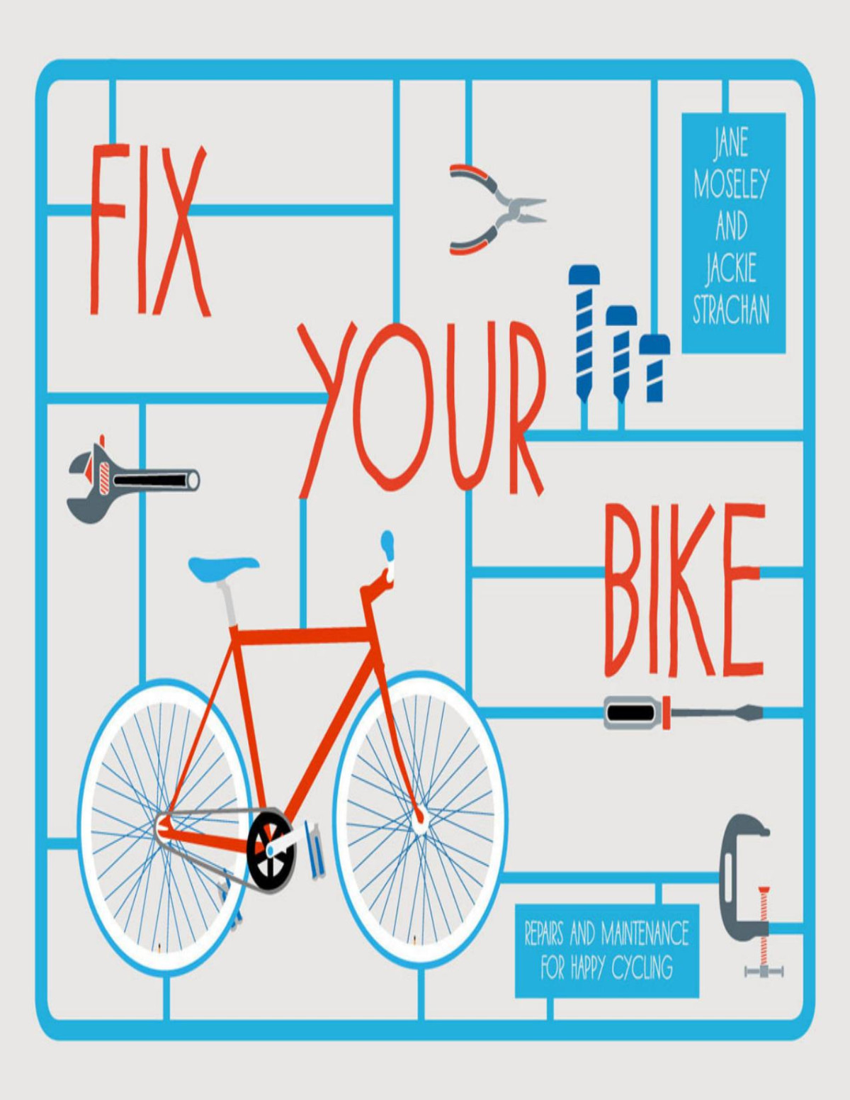 Fix Your Bike Repairs And Maintenance For Happy Cycling Jackie Strachan