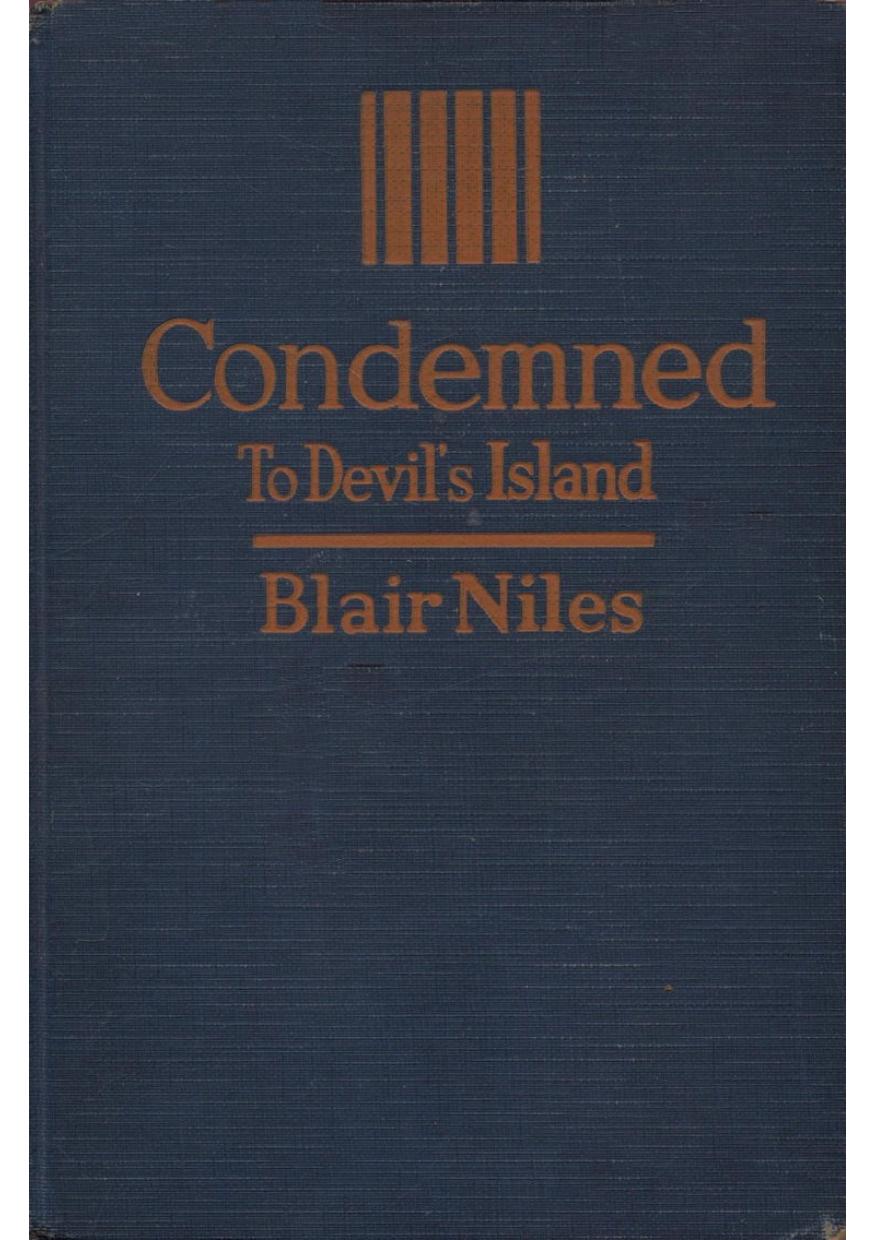 Condemned To Devils Island The Biography Of An Unknown Convict Mary Blair Rice As Blair Niles Beth Krebs Morris Illustrator
