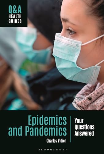 Epidemics And Pandemics Your Questions Answered Qa Health Guides Vidich