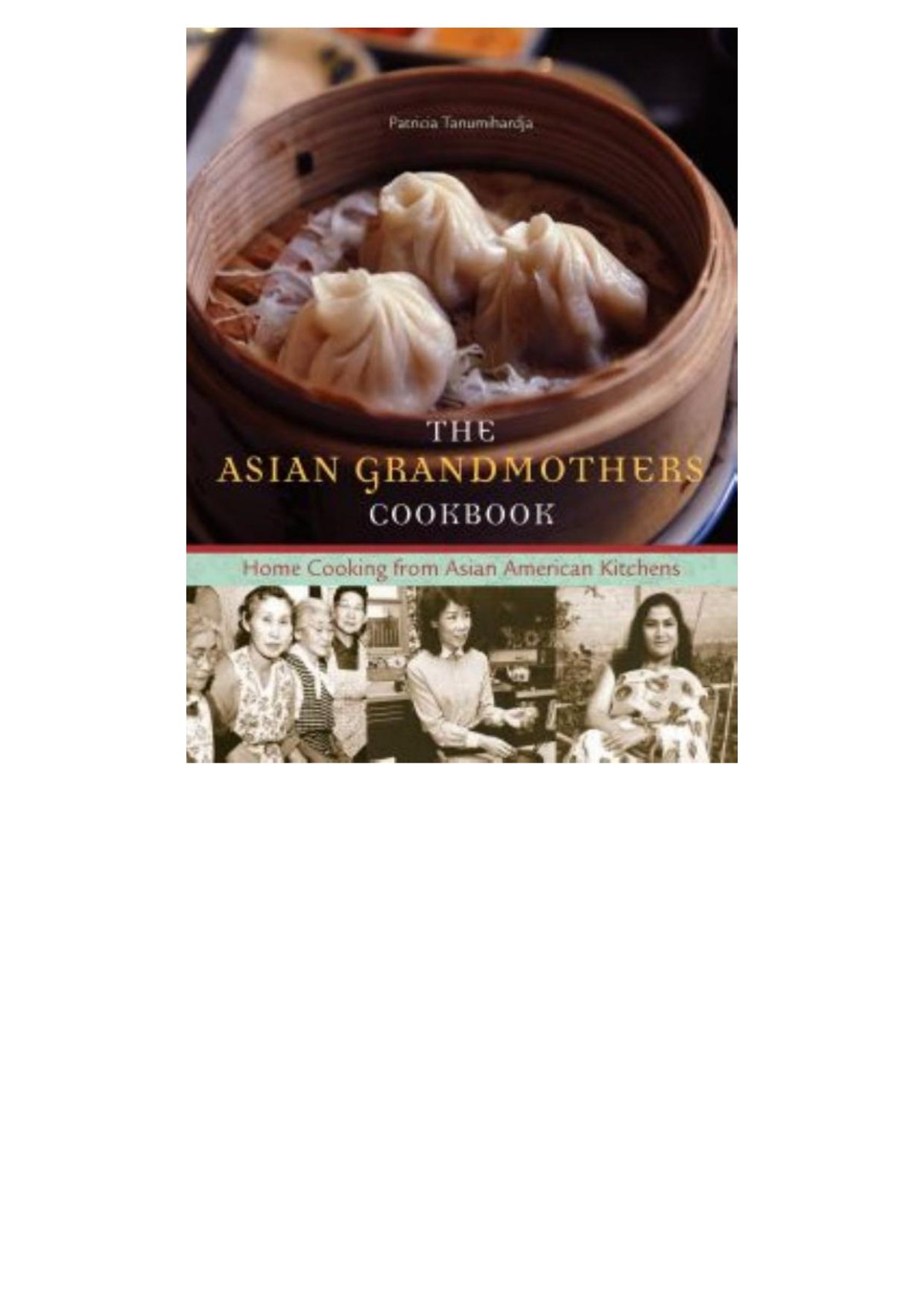 Asian Grandmothers Cookbook Pat Tanumihardja