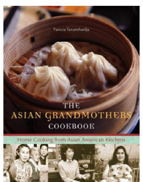 Asian Grandmothers Cookbook Pat Tanumihardja