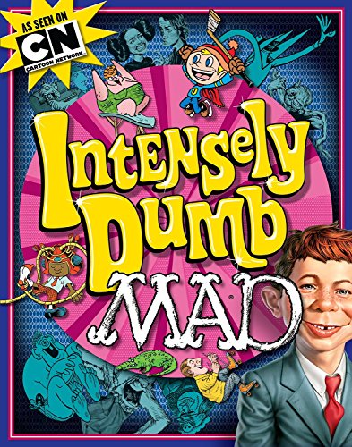 Intensely Dumb Mad Usual Gang Of Idiots