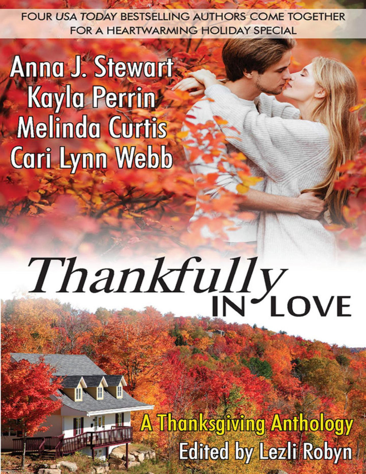 Thankfully In Love Anna J Stewart Kayla Perrin Melinda Curtis Cari Lynn Webb