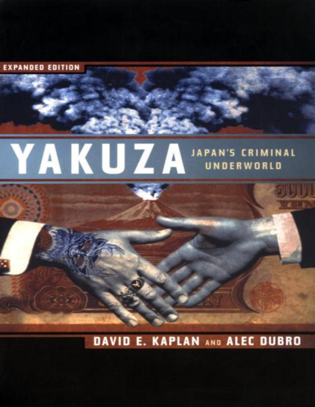 Yakuza Japans Criminal Underworld Expanded Edition 2nd Edition Kaplan
