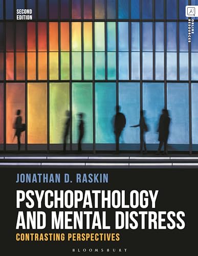 Psychopathology And Mental Distress Contrasting Perspectives 2nd Edition 2nd Edition Jonathon D Raskin