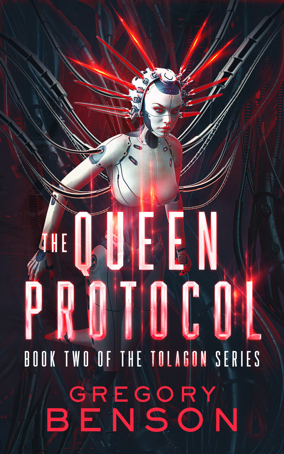 The Queen Protocol Tolagon Series Book 2 Benson Gregory